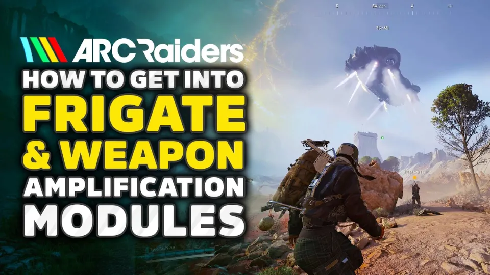 Complete ARC Raiders Frigate Guide with Amplification Modules Best Loot and Tips for 2026